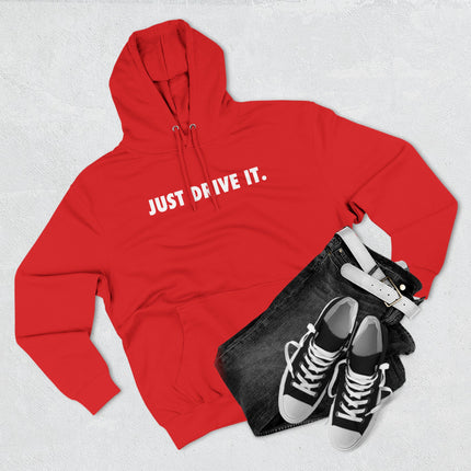 JUST DRIVE IT - RCR Motorsports Hoodie
