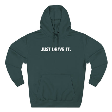 JUST DRIVE IT - RCR Motorsports Hoodie
