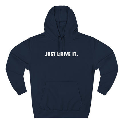 JUST DRIVE IT - RCR Motorsports Hoodie