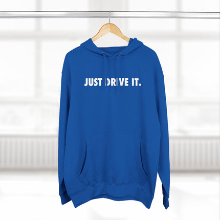 JUST DRIVE IT - RCR Motorsports Hoodie
