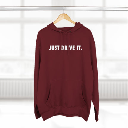 JUST DRIVE IT - RCR Motorsports Hoodie